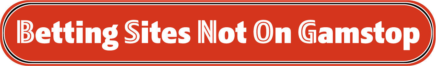 Betting Sites Not On Gamstop